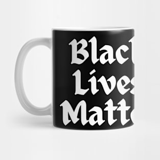 Black Lives  Matter Mug